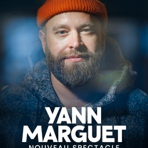 YANN MARGUET «NOUVEAU SPECTACLE»
